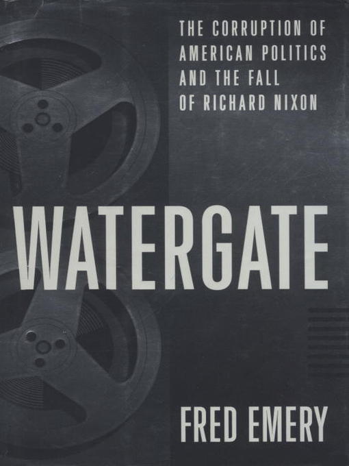 Title details for Watergate by Fred Emery - Available